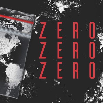 Watch It Now: ZeroZeroZero 