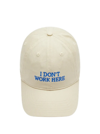 Sorry I Don’t Work Here Cap