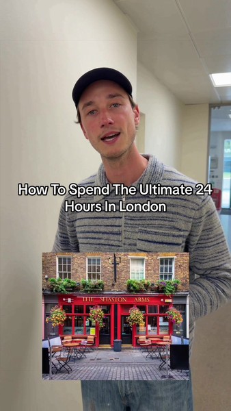 SL MAN How To Spend The Ultimate 24hrs In London