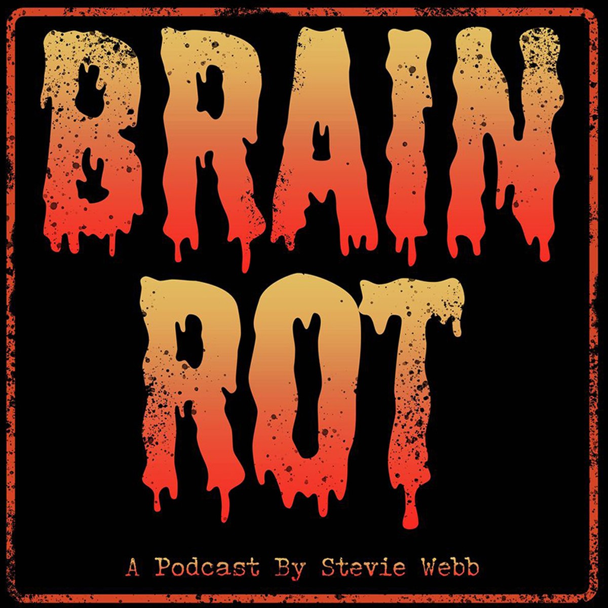 Brain Rot