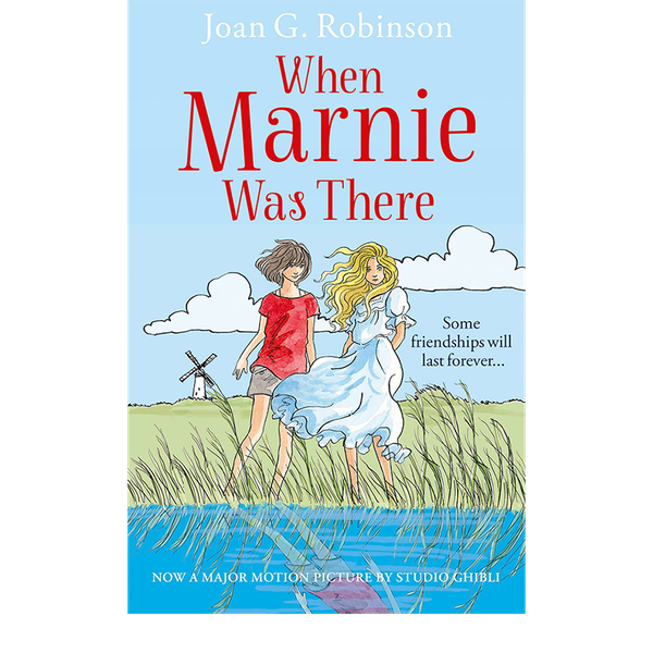 When Marnie Was There from Joan G. Robinson