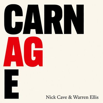 Carnage By Nick Cave And Warren Ellis