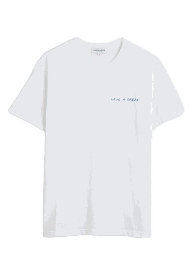 Have A Break T-Shirt from Maison Labiche